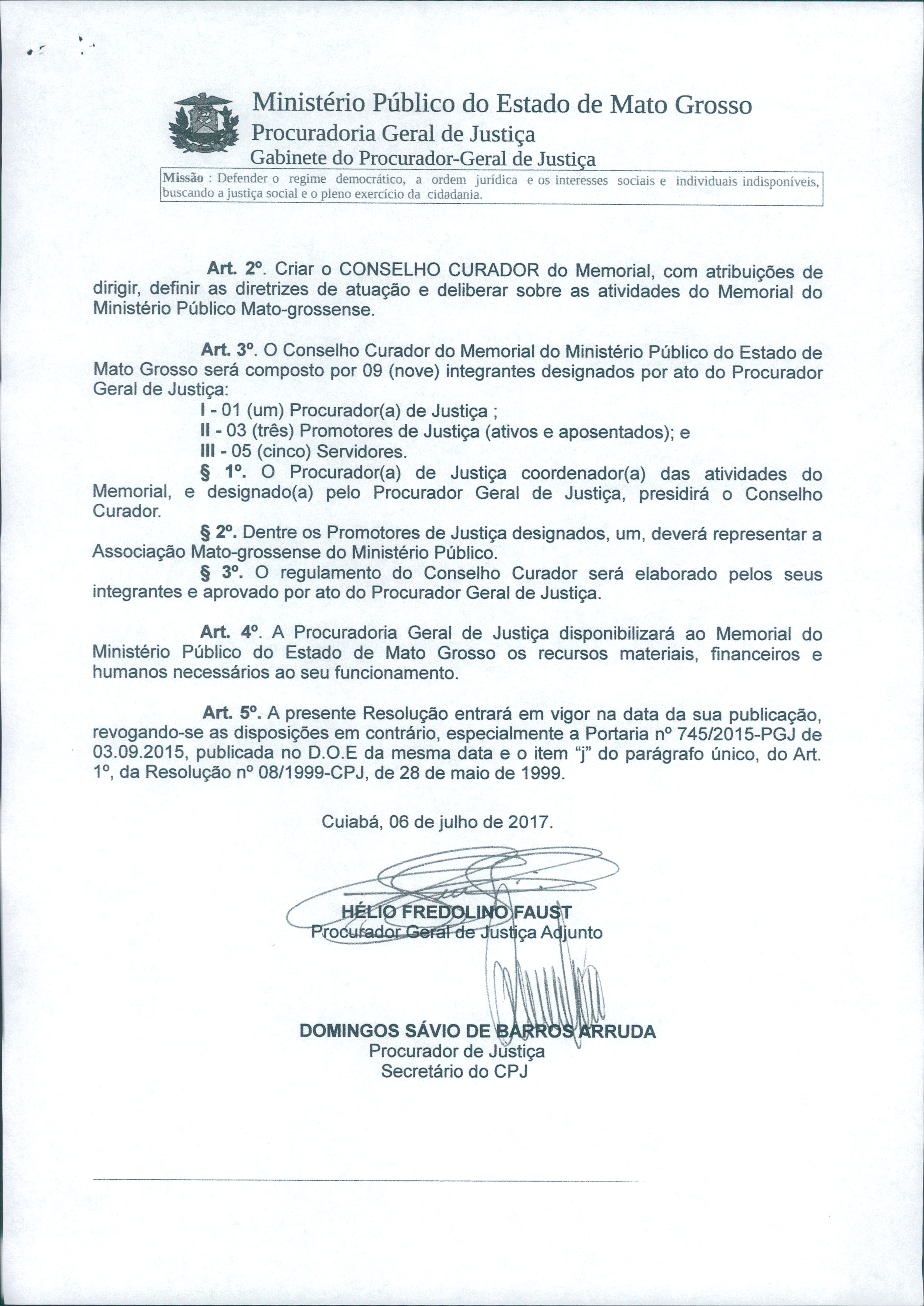 galeria/RESOLUÇÃO Nº 136/2017-CPJ -  CRIA O MEMORIAL DO MPMT E O SEU CONSELHO CURADOR - 06/07/2017