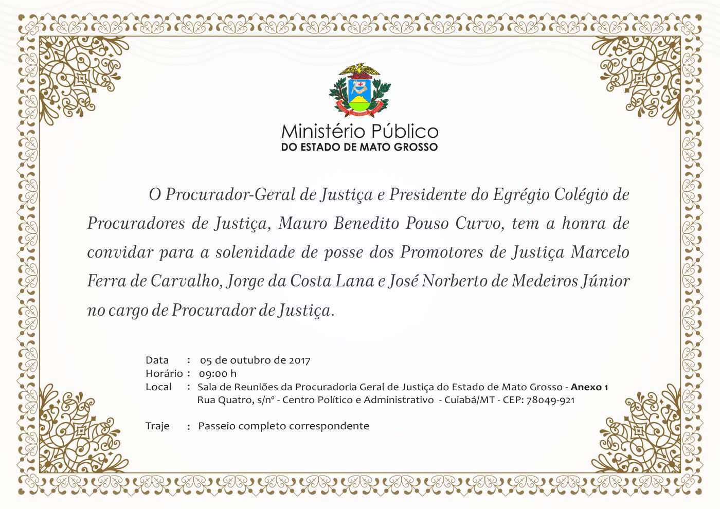 galeria/POSSE DOS PROMOTORES DE JUSTIÇA MARCELO FERRA DE CARVALHO, JORGE DA COSTA LANA E JOSÉ NOBERTO DE MEDEIROS JÚNIOR NO CARGO DE PROCURADOR DE JUSTIÇA - 05/10/2017